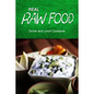 Real Raw Food - Dinner and Lunch Cookbook: Raw diet cookbook for the raw lifestyle - Paperback