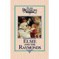 Elsie and the Raymonds, Book 15 - Hardcover