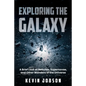 Exploring the Galaxy: A Brief Look at Nebulae, Supernovae, and Other Wonders of the Universe - Paperback