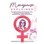 Menopause Explained - Paperback