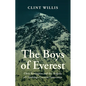 The Boys of Everest: Chris Bonington and the Tragedy of Climbing's Greatest Generation - Paperback