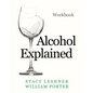 Alcohol Explained Workbook - Paperback
