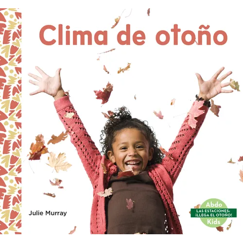 Clima de Otono (Fall Weather) - Library Binding