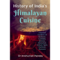 History of India's Himalayan Cuisine - Paperback
