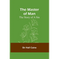 The Master of Man: The Story of a Sin - Paperback