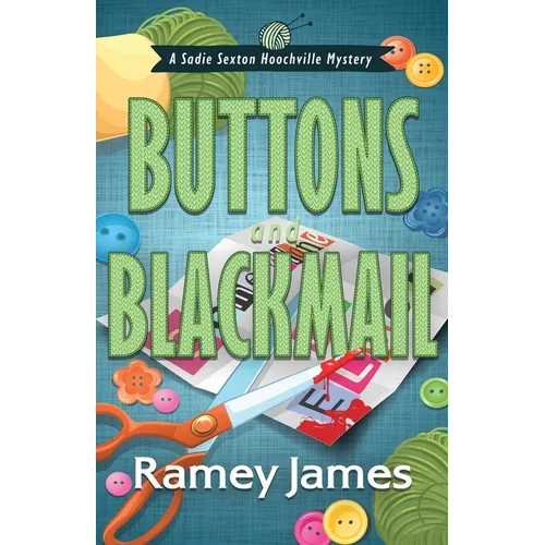 Buttons and Blackmail - Paperback