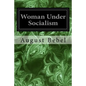 Woman Under Socialism - Paperback