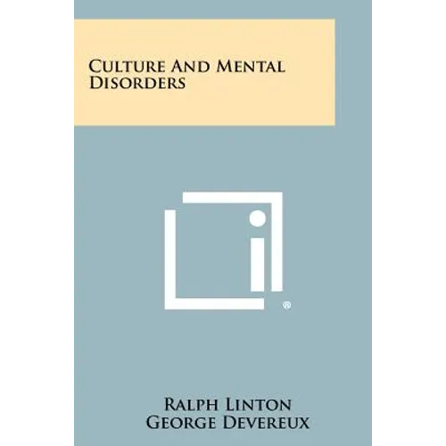 Culture And Mental Disorders - Paperback
