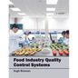 Food Industry Quality Control Systems - Hardcover