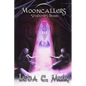 Mooncallers: Shadows Burn - Paperback