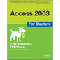 Access 2003 for Starters: The Missing Manual - Paperback