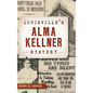 Louisville's Alma Kellner Mystery - Hardcover