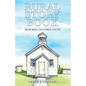 Rural Story Book: Memories and Fabrications - Paperback