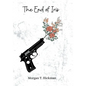 The End of Iris - Hardcover