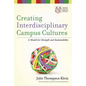 Creating Interdisciplinary Campus Cultures - Hardcover