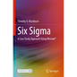 Six SIGMA: A Case Study Approach Using Minitab(r) - Paperback
