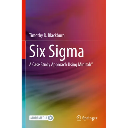 Six SIGMA: A Case Study Approach Using Minitab(r) - Paperback