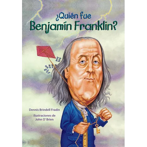 Quien Fue Benjamin Franklin? - Paperback