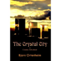 The Crystal City: A Cosmic Adventure - Paperback