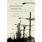 Cross-Border Connection: Immigrants, Emigrants, and Their Homelands - Paperback