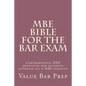MBE Bible For The Bar Exam: Comprehensive MBE questions and tutoring covering all 6 MBE subjects - Paperback