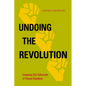 Undoing the Revolution: Comparing Elite Subversion of Peasant Rebellions - Paperback