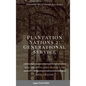 The Plantation Nations 2: Generational Service - Hardcover