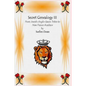 Secret Genealogy III: From Jewish-Anglo-Saxon Tribes to New France Acadians - Paperback