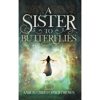 A Sister to Butterflies - Hardcover