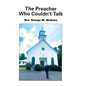 The Preacher Who Couldn't Talk - Paperback