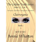 The Goldan Truth Series: Book 1, Clairvoyance, Clairaudience, Claircognizance, Clairsentience: Book 1 - Paperback
