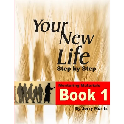Your New Life Step by Step - Book 1 - Paperback