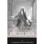 Legends of the Bible: The Life and Legacy of King Solomon - Paperback