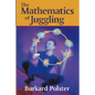 The Mathematics of Juggling - Paperback