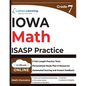Iowa Statewide Assessment of Student Progress Test Prep: 7th Grade Math Practice Workbook and Full-length Online Assessments: ISASP Study Guide - Paperback