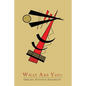 What Are You? - Paperback