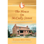 The House on McCully Street: Miracle Stories That Will Enlarge Your Vision of God - Paperback