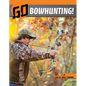 Go Bowhunting! - Hardcover