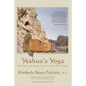 Yeshua's Yoga: The Non-Dual Consciousness Teachings of the Gospel of Thomas - Paperback