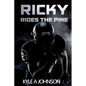 Ricky Rides The Pine - Paperback