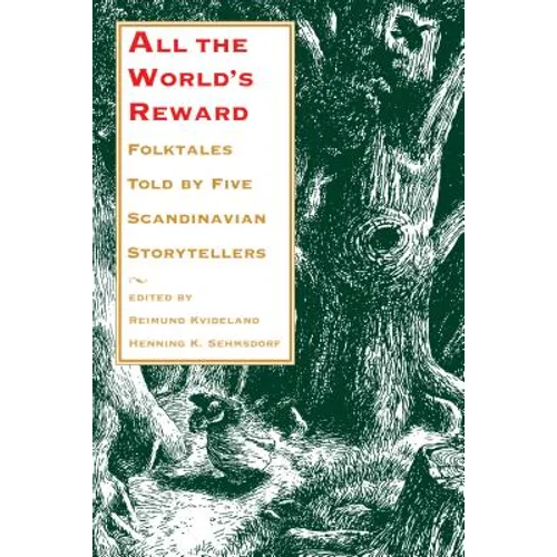All the World's Reward: Folktales Told by Five Scandinavian Storytellers - Paperback