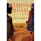 Mimosa Road - Paperback