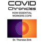 COVID Chronicles: How Essential Workers Cope - Paperback