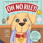 Oh No, Riley! - Paperback