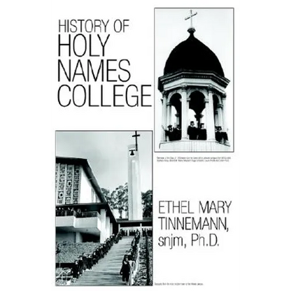 History of Holy Names College - Paperback