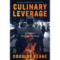 Culinary Leverage: A Journey Through the Heat - Paperback