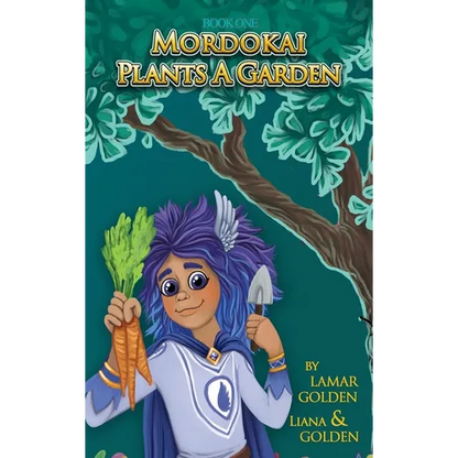 Mordokai Plants a Garden - Hardcover