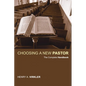 Choosing a New Pastor - Paperback
