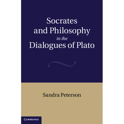 Socrates and Philosophy in the Dialogues of Plato - Hardcover