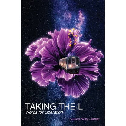 Taking the L: Words for Liberation - Paperback